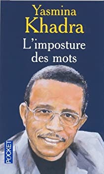 Résumé livre : L'Imposture des mots de Yasmina Khadra