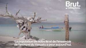 Planète (Océanie) - Changement climatique : le Vanuatu en première ligne