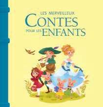 Contes populaires pour enfants : Un indéniable impact pédagogique