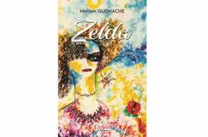 PARUTION DE “ZELDA” DE L’AUTRICE MERIEM GUEMACHE Une romance à l’italienne