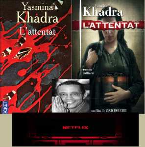 L’attentat  de Yasmina Khadra adapté en série sur Netflix