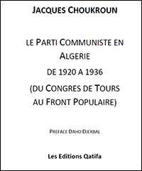 Le Parti communiste en Algérie de 1920 à 1936 (du congrès de Tours au Front populaire)