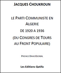 Le Parti communiste en Algérie de 1920 à 1936 (du congrès de Tours au Front populaire)