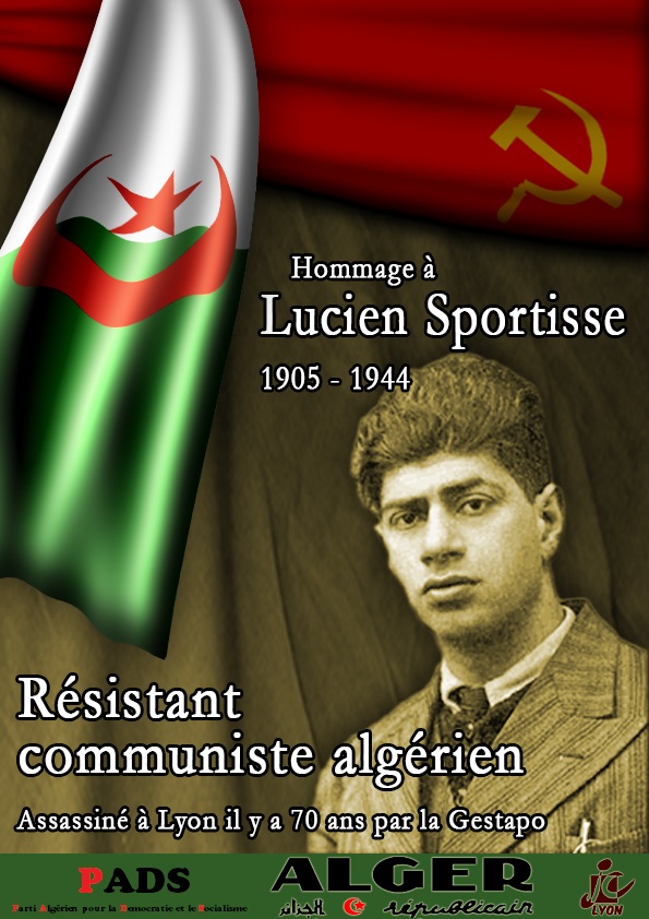 Hommage à Lucien Sportisse, militant communiste algérien assassiné par la Gestapo à Lyon le 24 mars 1944