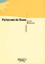 PARLEZ-MOI DU TEXAS... de RIERA Cécile