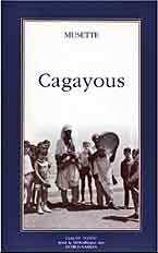 CAGAYOUS de MUSETTE, ed Gandini 2005
