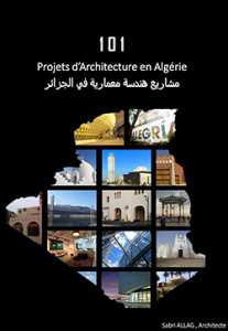 Découvrir l'Algérie à travers son Architecture