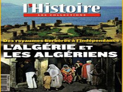 La transmission de la mémoire en question                                    Débat autour du numéro spécial Algérie du magazine L'histoire