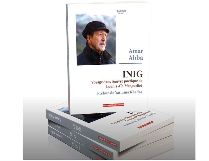 INIG, Voyage dans l'oeuvre poétique de Lounis Aït Menguellet.