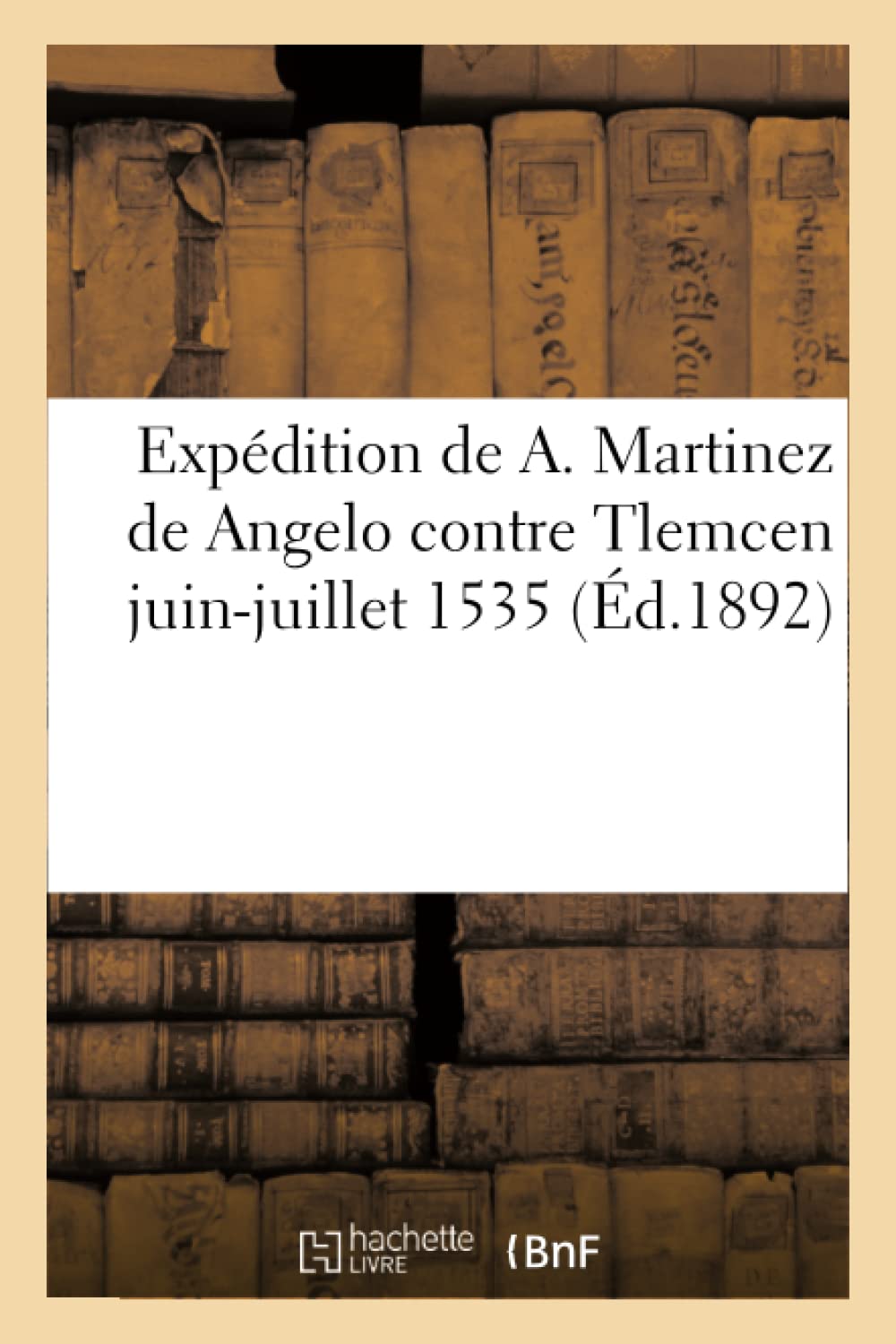 Expedition de a. martinez de angelo contre tlemcen juin-juillet 1535
