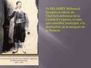MOHAMED SEGHIR BENLARBEY, LE PREMIER MÉDECIN ALGÉRIEN (1850 - 1939)