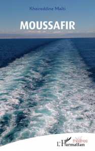 Moussafir de Kheireddine Malti