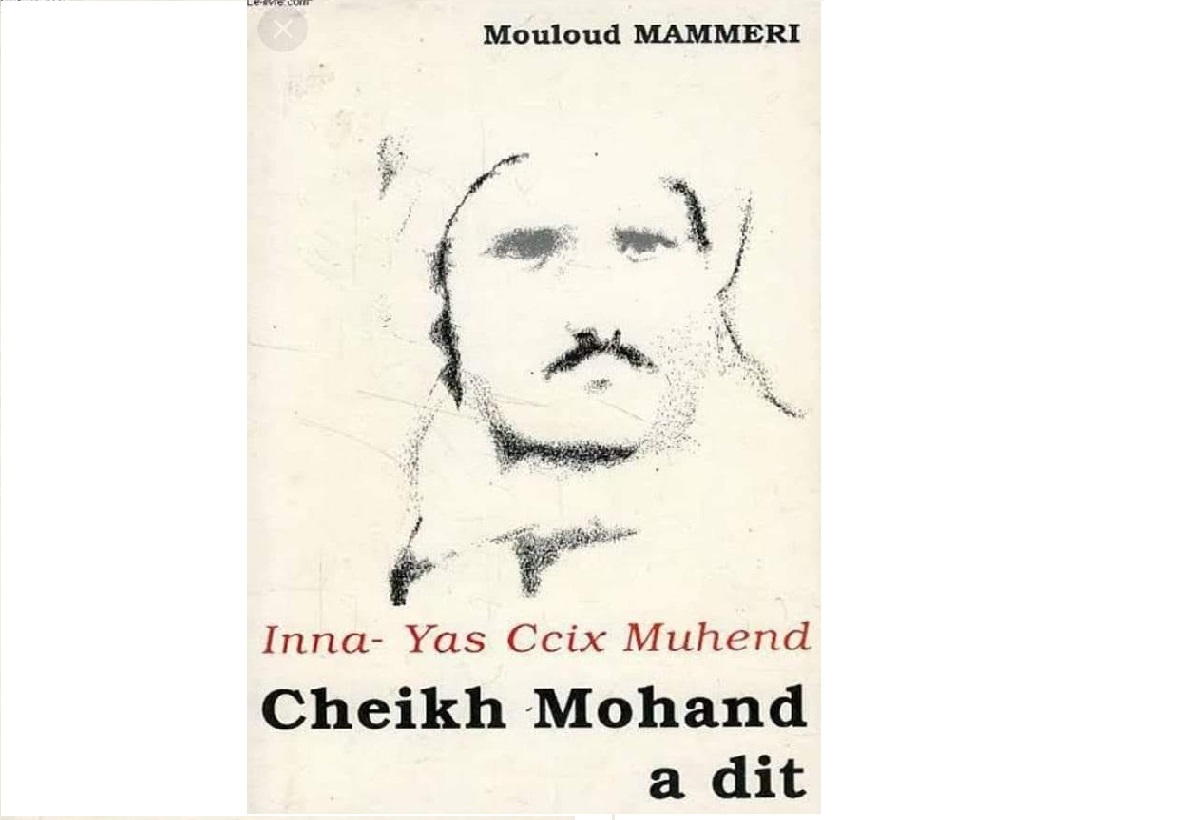 Cheikh mohand ou l'Hocine,sagesses d'un poète  kabyle ancien