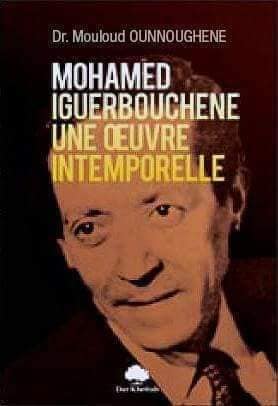 MOHAMED IGUERBOUCHENE. Un musicien de renommée internationale.