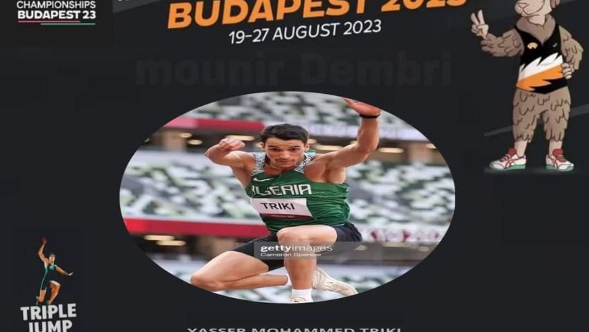 Planète (Hongrie/Europe) - Mondiaux d'athlétisme, Budapest-2023 Triple saut: Triki qualifié pour la finale