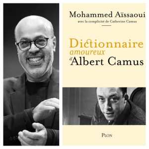 Mohammed Aïssaoui s’est construit avec l’œuvre d’Albert Camus.