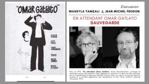 Présentation de l'ouvrage «En Attendant Omar Gatlato Sauvegarde» «Le cinéma de Merzak Allouache est parfois méchant....»