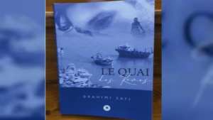 Le poète Brahimi Safi signe son premier roman «Le Quai des rêves»