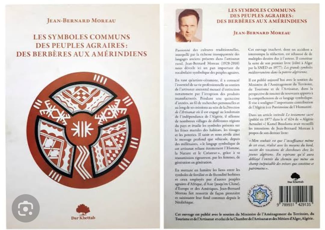 Jean-Bernard Moreau - Les symboles communs des peuples Agraires : Des Berbères aux Amérindiens