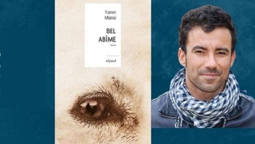 Bel abîme roman de Yamen Manai La rage de vivre!