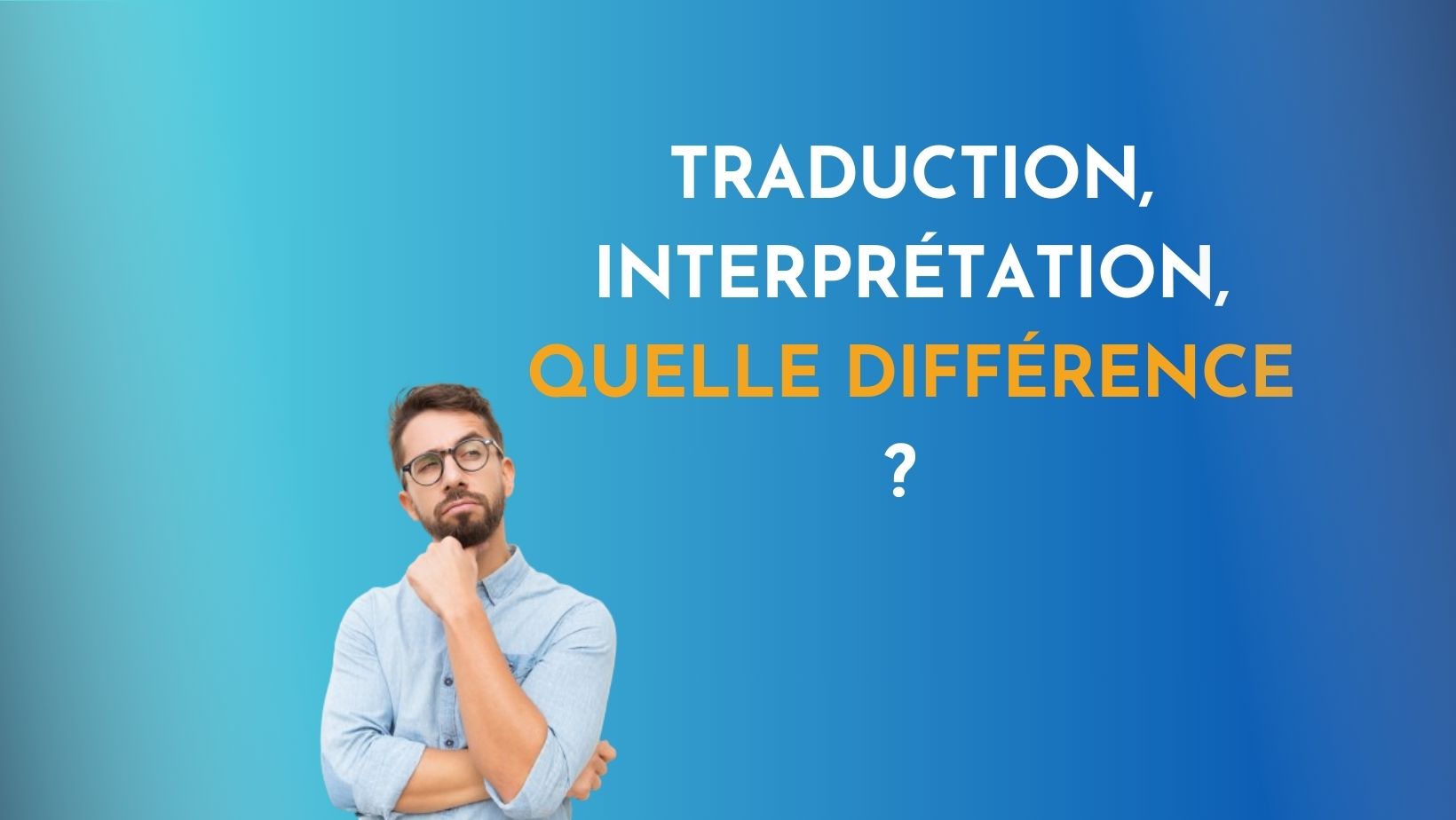 La différence entre la traduction et l'interprétation