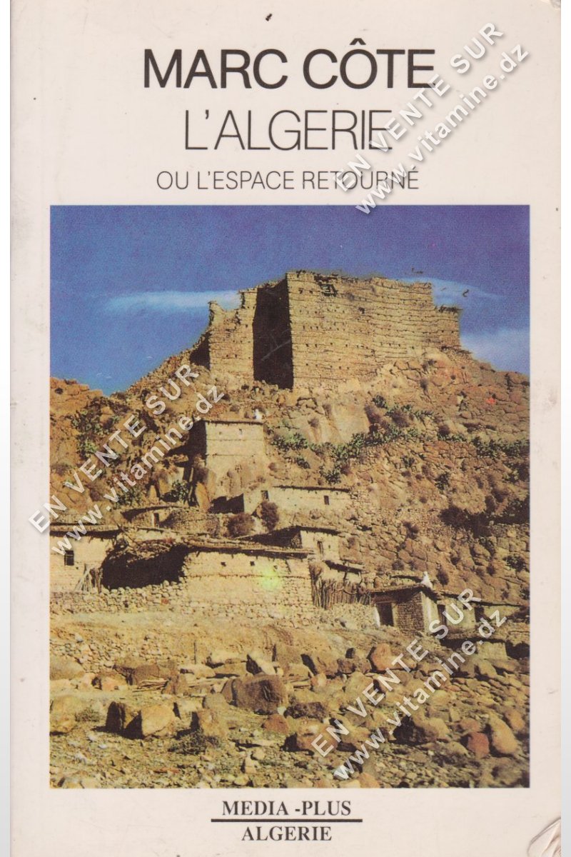 Journées d'études : Lire et comprendre l’espace algérien Journées d’études en hommage à Marc Côte, Constantine