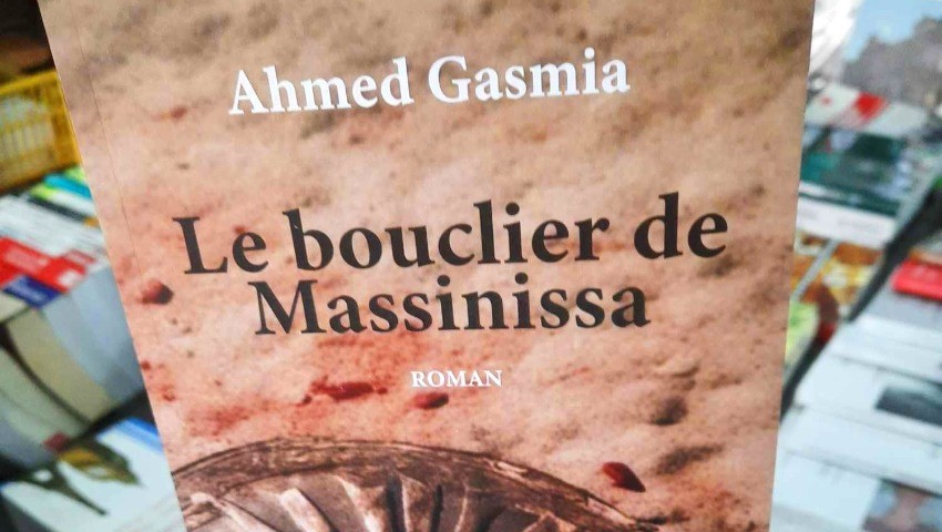 «Le bouclier de Massinissa», d’Ahmed Gasmia Dans les murs de l’ancienne Caesarea