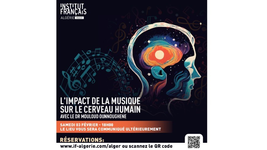Institut français d'Alger Conférence sur l'impact de la musique sur le cerveau humain