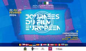 8es Journées du film européen en Algérie: 14 films programmés à Alger, Annaba, Béjaia et Oran