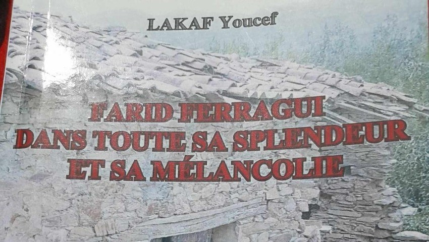 Écrit par Youcef Lakhal La poésie de Farid Ferragui dans un livre