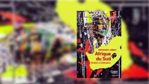 Afrique du Sud. Histoire et Littérature de Benaouda Lebdai Témoins des souffrances de tout un peuple