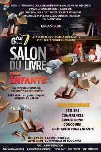 La sixième édition du Salon du Livre pour Enfants de Boudjima se tiendra du 18 au 20 avril prochain à la bibliothèque communale Mohia