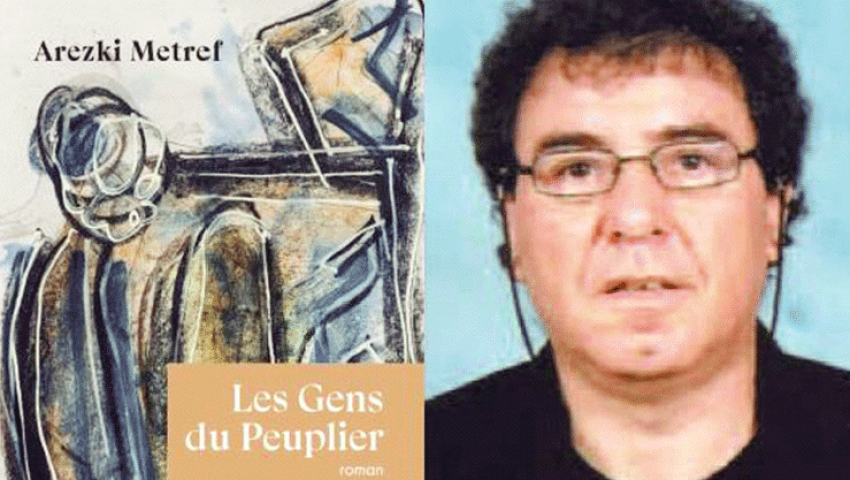 Littérature À propos du roman les gens du peuplier d’Arezki metref