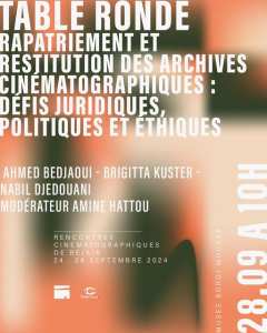 Table ronde : « Rapatriement et restitution des archives cinématographiques