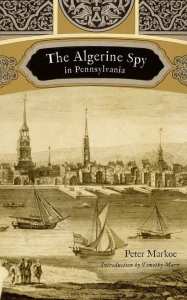 The Algerine Spy in Pennsylvania: or, Letters Written by a Native of Algiers on the Affairs of the United States of America