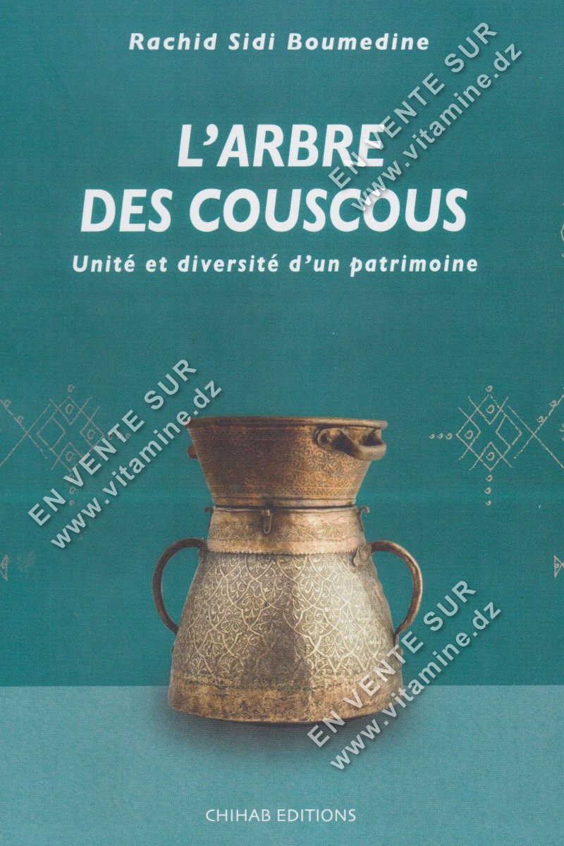 L’Arbre des Couscous de Rachid Sidi Boumedine : une ode au patrimoine culinaire et à la mémoire collective
