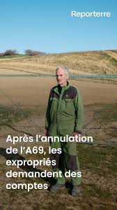 Planète (France/Europe) - Après l’annulation de l’A69, les expropriés demandent des comptes