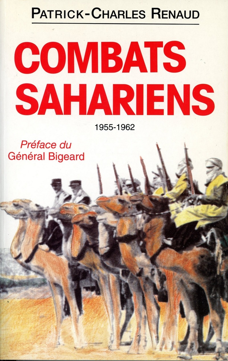 'Combats Sahariens (1955-1962)' de Patrick-Charles Renaud