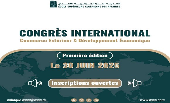 Un congrès international sur le commerce extérieur lundi à L'ESAA