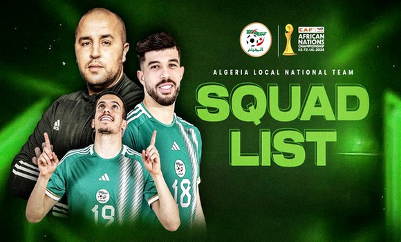 CHAN-2024 (décalé à 2025) Algérie: Bougherra dévoile la liste des 26 joueurs concernés par le tournoi