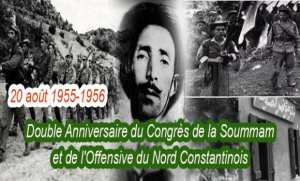 Double anniversaire de l'Offensive du Nord-Constantinois et du Congrès de la Soummam: une illustration manifeste du ralliement du peuple algérien à la Révolution