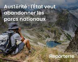 Planète (France/Europe) - Austérité: l’État veut abandonner les parcs nationaux
