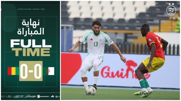 تصفيات كأس العالم 2026: الجزائر تتعادل أمام غينيا (0-0)