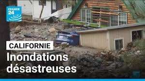 Planète (Etats-Unis/Amérique du Nord) - La Californie frappée par des pluies torrentielles et des crues soudaines