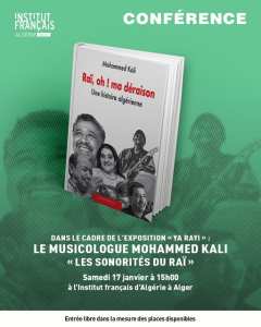 Raï, oh ! Ma déraison : Mohammed Kali explore les racines profondes et l’histoire algérienne du raï