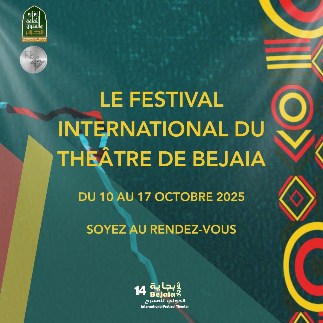 🎭 14ᵉ Festival International du Théâtre de Béjaïa — « L’Afrique à l’honneur »