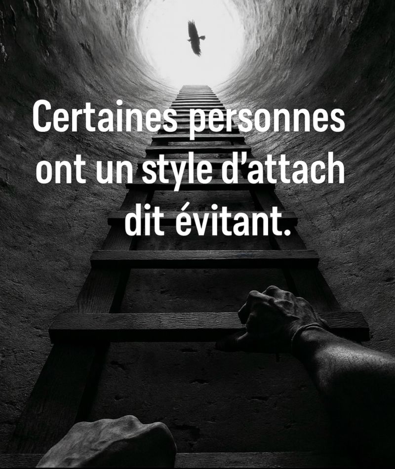 🧠 Certaines personnes ont un style d’attachement dit évitant.