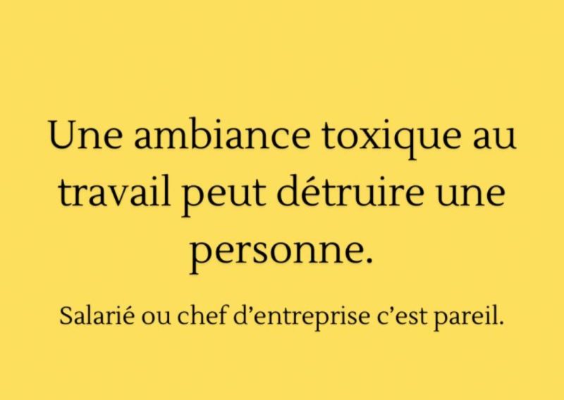 Qu'est ce qu'une ambiance toxique dans la sphère professionnelle ou personnelle ?