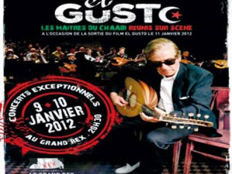 Grand REX (Paris) : Concerts exceptionnels de chaâbi (El Gusto)                                    Culture : les autres articles