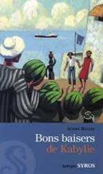 Bons baisers de Kabylie d'Achmy Halley, ed Syros (19 octobre 2006)